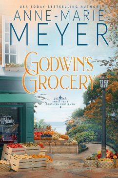 Cover Godwin's Grocery (Sweet Tea and a Southern Gentleman, #4) (eBook, ePUB)