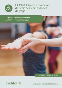 Diseño y dirección de sesiones y actividades de yoga. AFDA0311 (eBook, ePUB) - Hernández Viñuelas, José Javier