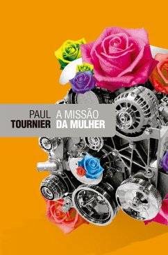 A Missão da Mulher (eBook, ePUB) - Tournier, Paul