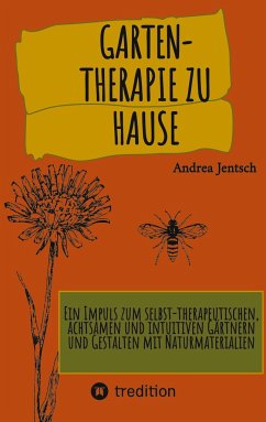 Garten-Therapie zu Hause - Jentsch, Andrea