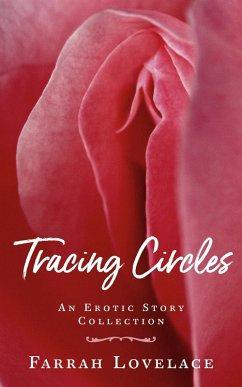 Tracing Circles (eBook, ePUB) - Lovelace, Farrah Tracing Circles (eBook, ePUB) - Lovelace, Farrah