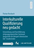 Interkulturelle Qualifizierung neu gedacht