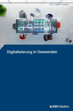 Digitalisierung in Gemeinden - Alt, Daniel;Haller, André;Kaiser, Markus