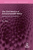 The Civil Service in Commonwealth Africa (eBook, ePUB)