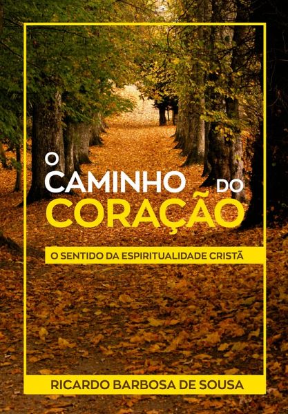 O Caminho do Coração (eBook, ePUB)