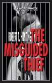 The Misguided Thief (eBook, ePUB)