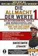 Die Allmacht der Werte 1:... - Bild 1