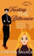 Trusting the Billionaire (The Reluctant... - Bild 1