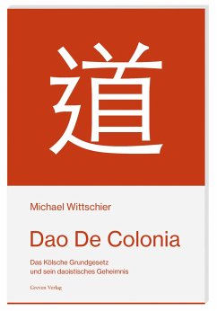 Dao De Colonia - Wittschier, Michael