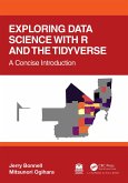 Exploring Data Science with R and the Tidyverse (eBook, ePUB)
