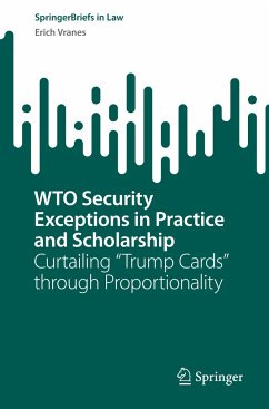 WTO Security Exceptions in Practice and Scholarship - Vranes, Erich