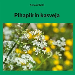 Pihapiirin kasveja - Anhola, Anna