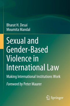 Sexual and Gender-Based Violence in International Law - Desai, Bharat H.;Mandal, Moumita