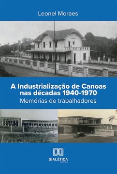 Cover A Industrialização de Canoas nas décadas 1940-1970 (eBook, ePUB)