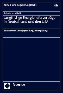 Langfristige Energielieferverträge in Deutschland und den USA - vom Dahl, Antonia