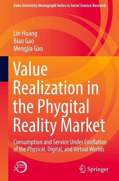 Value Realization in the Phygital Reality Market - Huang, Lin;Gao, Biao;Gao, Mengjia