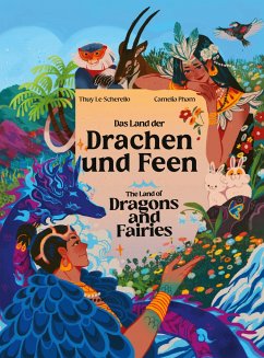 Das Land der Drachen und Feen - The Land of Dragons and Fairies - Le-Scherello, Thuy