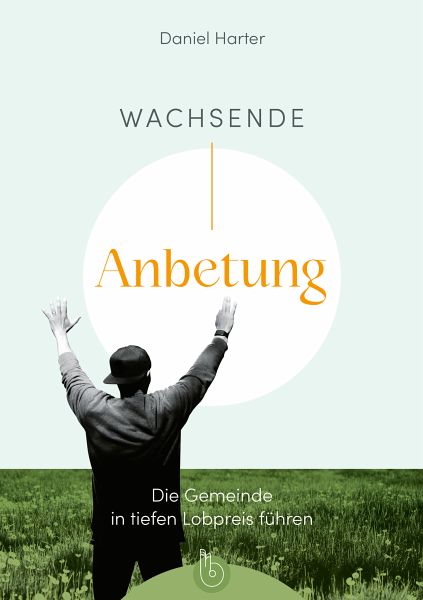 Wachsende Anbetung Wachsende Anbetung