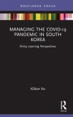 Managing the COVID-19 Pandemic in South Korea (eBook, ePUB)