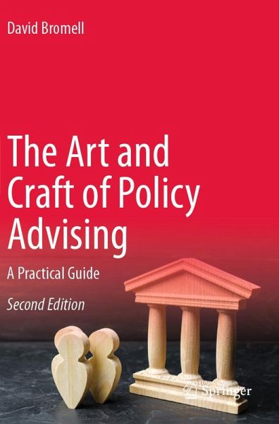 The Art and Craft of Policy Advising The Art and Craft of Policy Advising