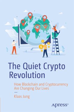 The Quiet Crypto Revolution - Jung, Klaas