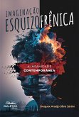 Imaginação esquizofrênica (eBook, ePUB)