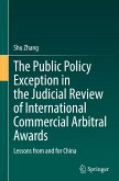 The Public Policy Exception in the Judicial Review of International Commercial Arbitral Awards