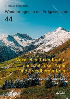 Westlicher Tuxer Kamm, südliche Tuxer Alpen und Brandberger Kolm - Hornung, Thomas