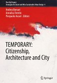 TEMPORARY: Citizenship, Architecture and City