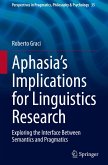 Aphasia¿s Implications for Linguistics Research