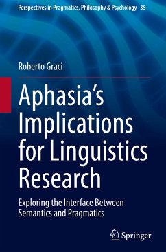 Aphasia¿s Implications for Linguistics Research - Graci, Roberto