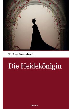 Die Heidekönigin - Dreisbach, Elvira