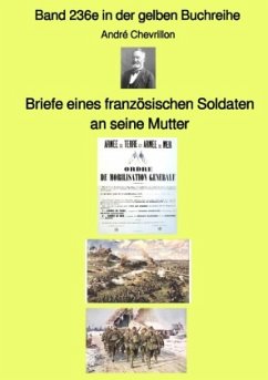 Briefe eines französischen Soldaten an seine Mutter - Band 236e in der gelben Buchreihe - Farbe - bei Jürgen Ruszkows - Chevrillon, André