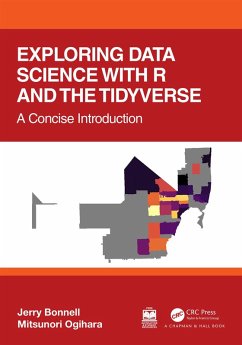 Exploring Data Science with R and the Tidyverse (eBook, PDF) - Bonnell, Jerry; Ogihara, Mitsunori