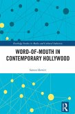 Word-of-Mouth in Contemporary Hollywood (eBook, ePUB)