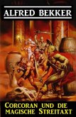 Corcoran und die magische Streitaxt (eBook, ePUB)