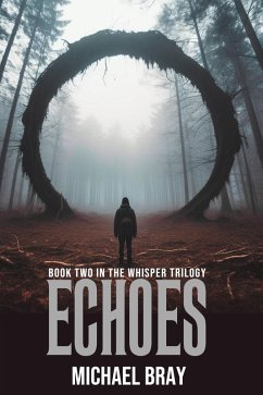 Echoes (Whisper series, #2) (eBook, ePUB) - Bray, Michael