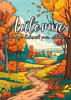 Automne coloriage relaxant pour adultes - Chromathérapie, Art