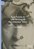 Face Forms in Life-Writing of the Interwar Years