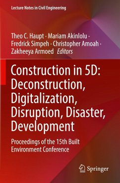 Construction in 5D: Deconstruction, Digitalization, Disruption, Disaster, Development