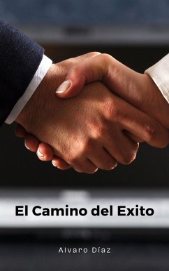 Cover El Camino del Exito (eBook, ePUB)
