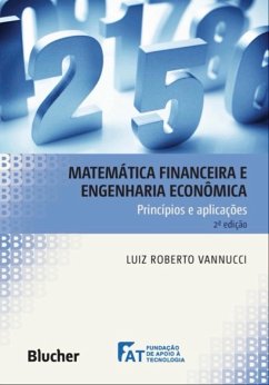 Matemática financeira e engenharia econômica princípios e aplicações (eBook, PDF) - Vannucci, Luiz Roberto