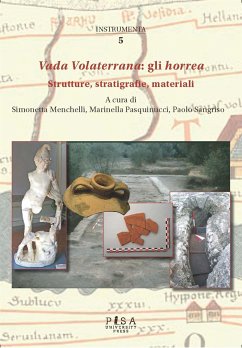 Vada Volaterrana: gli horrea (eBook, PDF) - Menchelli, Simonetta; Pasquinucci, Marinella; Sangriso, Paolo