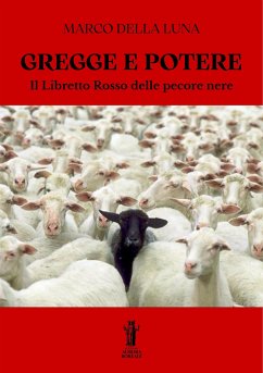 Gregge e Potere (eBook, ePUB) - Della Luna, Marco