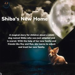 Shiba's New Home (eBook, ePUB) - Cami, Motorca; Paul, Motorca