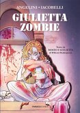 Giulietta Zombie. Tratta da Romeo e Giulietta di William Shakespeare (eBook, ePUB)