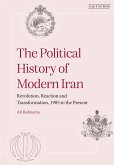 The Political History of Modern Iran (eBook, ePUB)