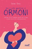 Non è solo questione di ormoni (eBook, ePUB)