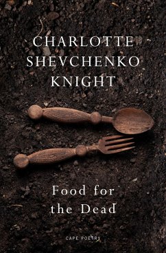 Food for the Dead (eBook, ePUB) - Knight, Charlotte Shevchenko