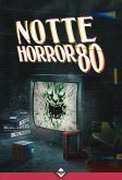 Notte Horror 80 (eBook, ePUB)